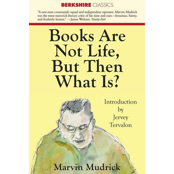 Books Are Not Life But Then What Is? (Paperback)