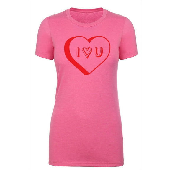 Woman's Valentine's Day T-shirts, Woman's Crew neck shirts, Valentines Shirts - I Heart U