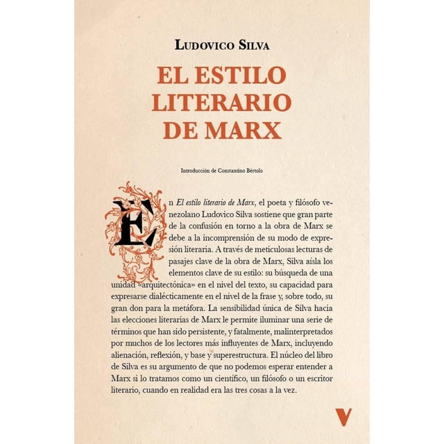 Libro El Estilo Literario De Marx Tapa Blanda, Autor Ludovico Silva, Editorial Verso