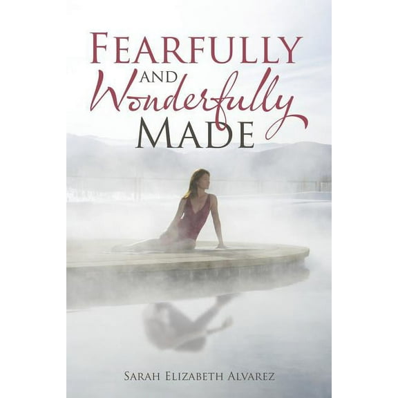 Fearfully and Wonderfully Made (Paperback)