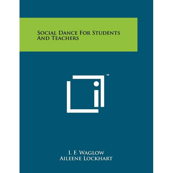 Social Dance for Students and Teachers (Paperback)