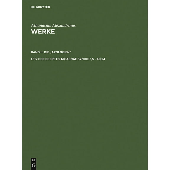 De decretis Nicaenae synodi 1,5 - 40,24, (Hardcover)
