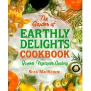 Garden of Earthly Delights Cookbook, Used [Paperback]