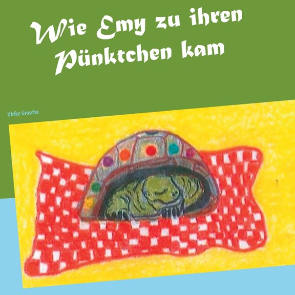 Wie Emy zu ihren PÃ¼nktchen kam, (Paperback)
