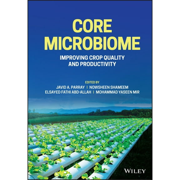 Core Microbiome: Improving Crop Quality and Productivity, (Hardcover)