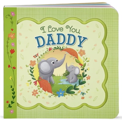 Pre-Owned I Love You, Daddy (Board book) 1646381386 9781646381388