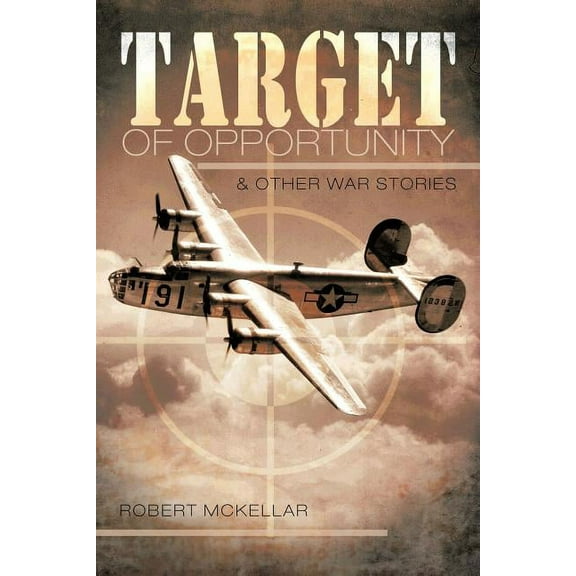 Target of Opportunity & Other War Stories (Paperback)