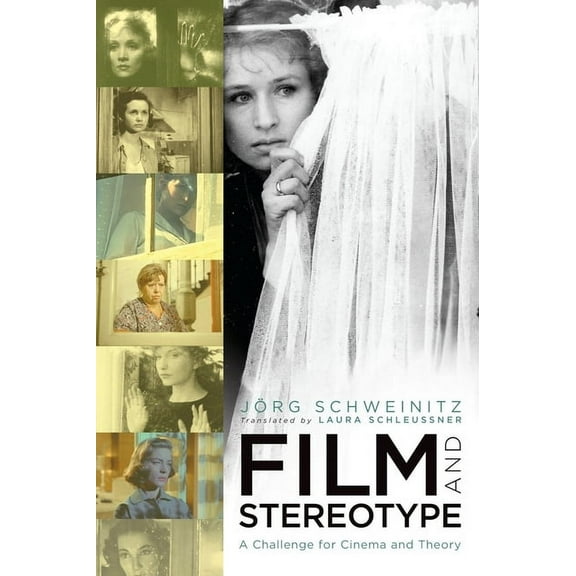 Film and Culture Film and Stereotype: A Challenge for Cinema and Theory, (Paperback)