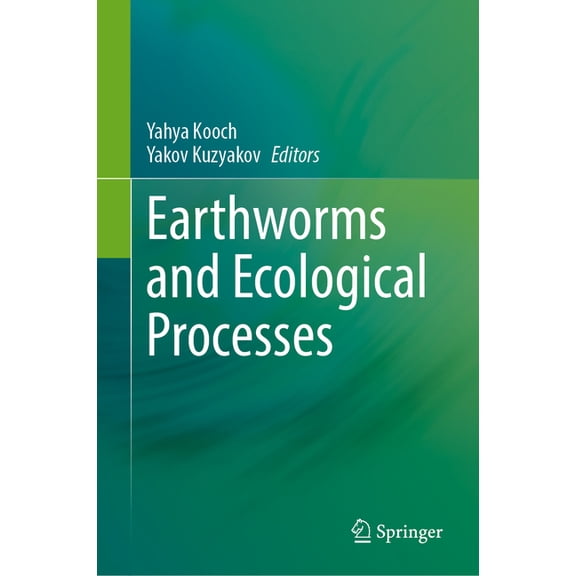 Earthworms and Ecological Processes, (Hardcover)