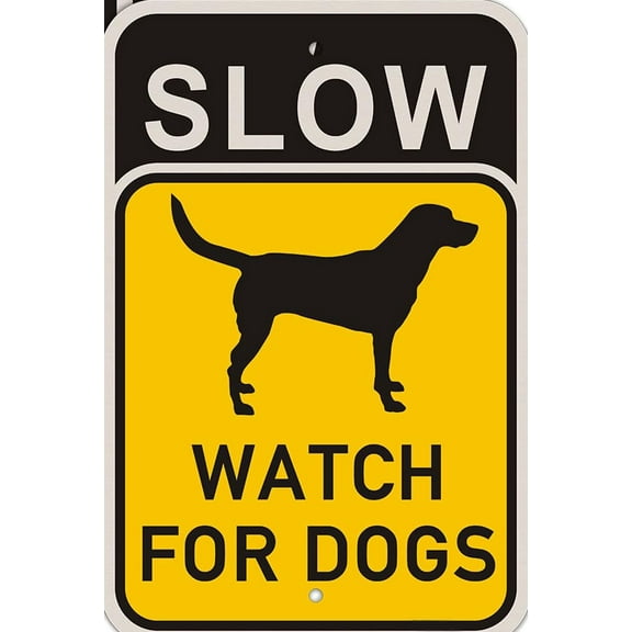 Slow Watch for Dogs Metal Signs Aluminum Caution Slow Down Dog Crossing Pets for House Yard Home 8x12 Inches