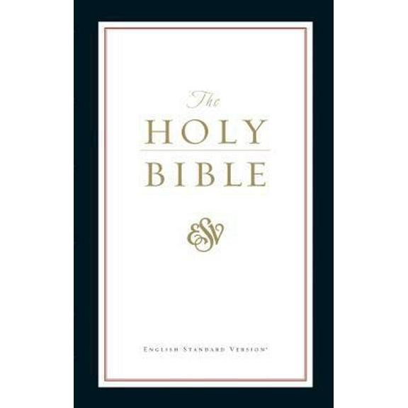 Pre-Owned The Holy Bible: English Standard Version (Paperback) 1581347537 9781581347531