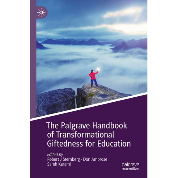 The Palgrave Handbook of Transformational Giftedness for Education, (Paperback)