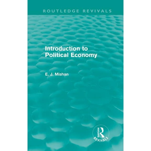 Routledge Revivals Introduction to Political Economy (Routledge Revivals), (Hardcover)