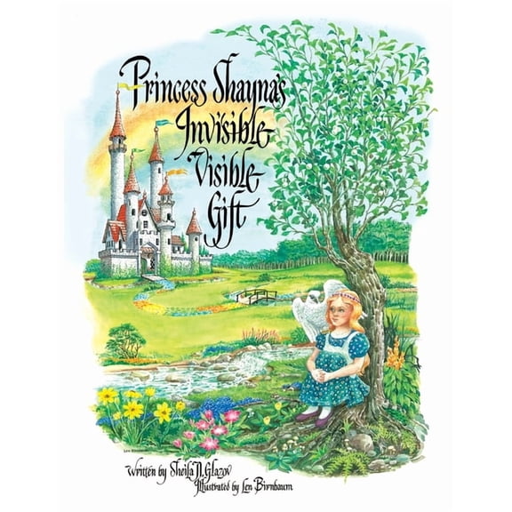 Princess Shayna's Invisible Visible Gift, (Paperback)