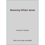 Becoming William James, Used [Paperback]