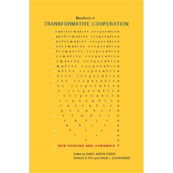 Pre-Owned Handbook of Transformative Cooperation : New Designs and Dynamics (Hardcover)