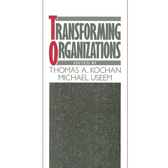 Transforming Organizations, (Hardcover)