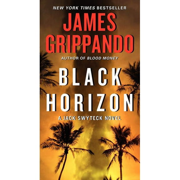 Jack Swyteck Black Horizon, Book 11, (Paperback)