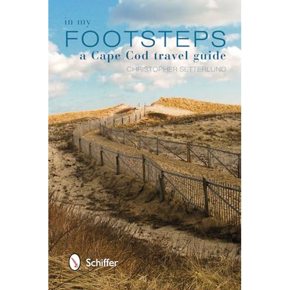 Pre-Owned In My Footsteps : A Cape Cod Travel Guide - Paperback