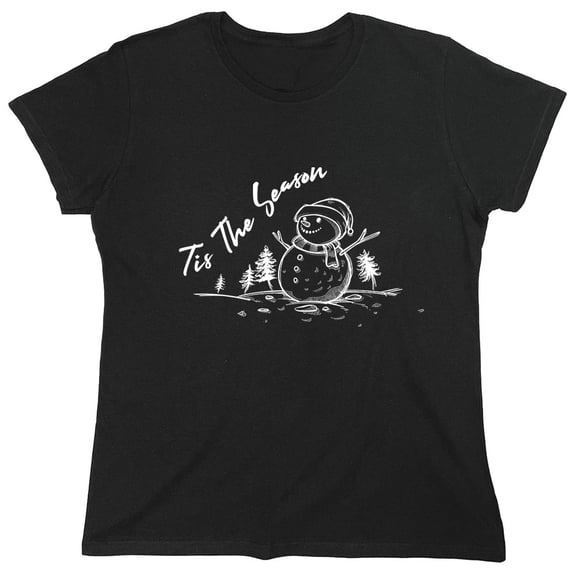 Tis The Season Sarcastic Humor Novelty Funny Women's Casual Tees