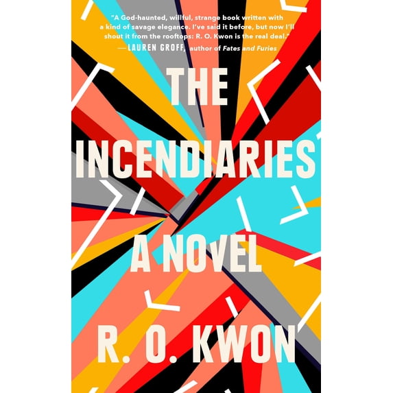 Pre-Owned The Incendiaries (Hardcover) 0735213895 9780735213890