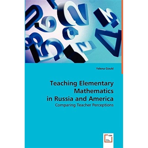Pre-Owned Teaching Elementary Mathematics in Russia and America (Paperback)