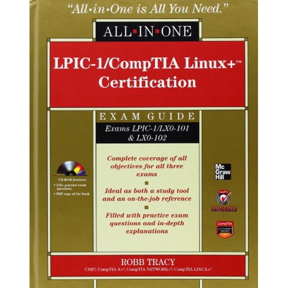 Pre-Owned LPIC-1/CompTIA Linux+ Certification All-In-One Exam Guide (All-In-One (McGraw Hill)) (Hardcover) 0071771573 9780071771573