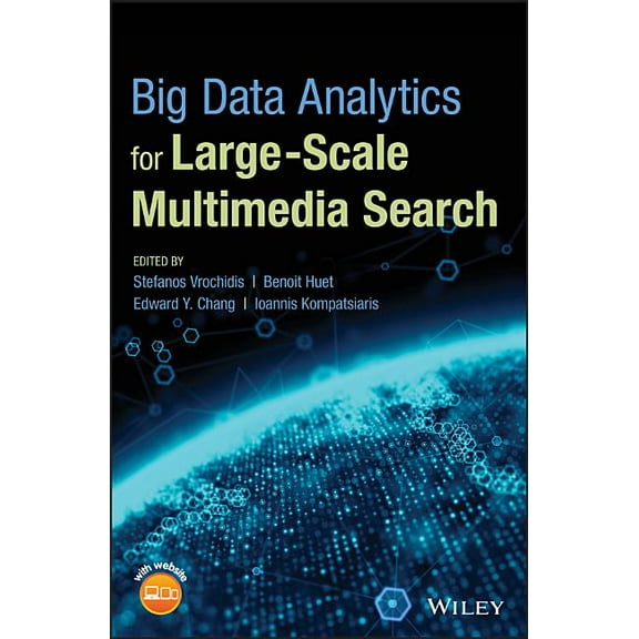 Big Data Analytics for Large-Scale Multimedia Search, (Hardcover)