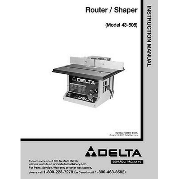 Instruction Manual ONLY for Delta 43-505 Router/Shaper Instruction Manual REPRINT