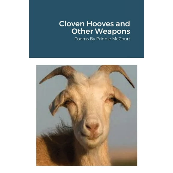 Cloven Hooves and Other Weapons, (Paperback)