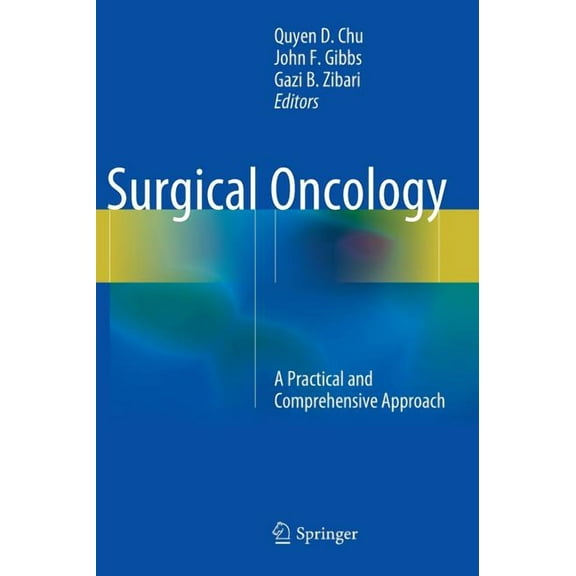 Surgical Oncology: A Practical and Comprehensive Approach, (Hardcover)