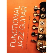 Functional Jazz Guitar, (Paperback)