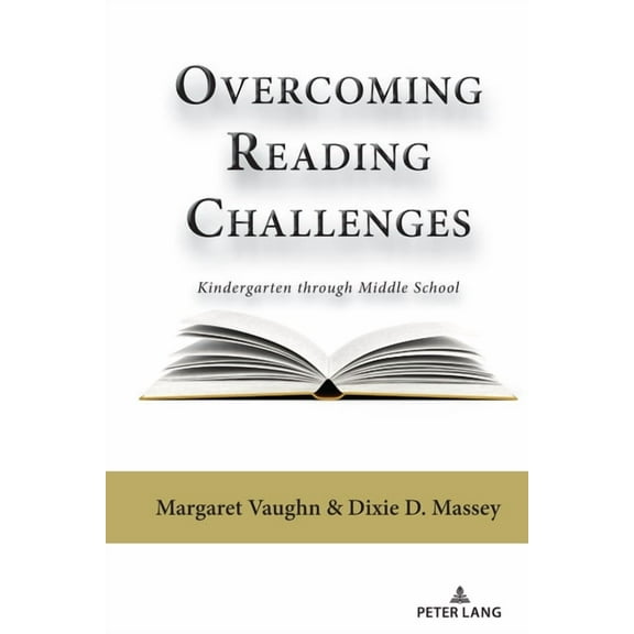 Overcoming Reading Challenges: Kindergarten through Middle School, (Hardcover)