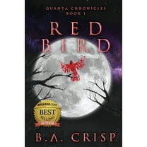 Quanta Chronicles Red Bird, Book 1, (Paperback)