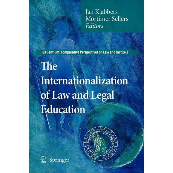 Ius Gentium: Comparative Perspectives on The Internationalization of Law and Legal Education, Book 2, (Paperback)