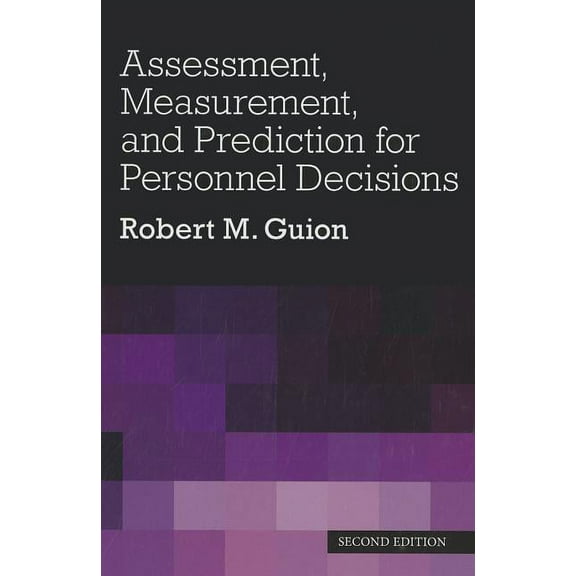 Assessment, Measurement, and Prediction for Personnel Decisions, (Hardcover)