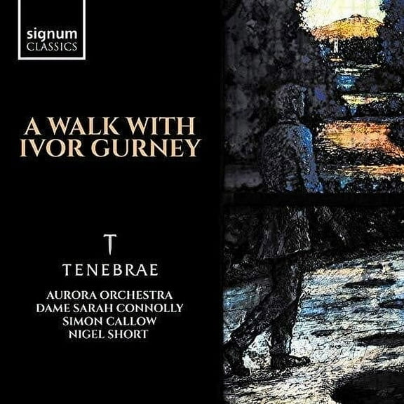 Williams / Tenebrae - Walk with Ivor Gurney - Music & Performance - CD
