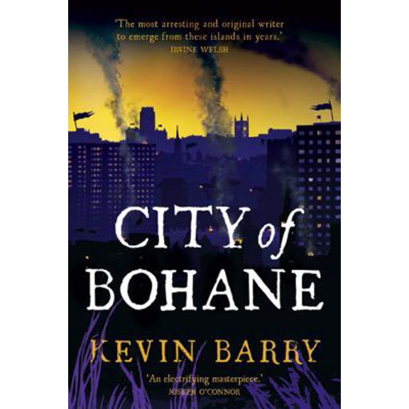 Pre-Owned City of Bohane (Hardcover) 1555976085 9781555976088