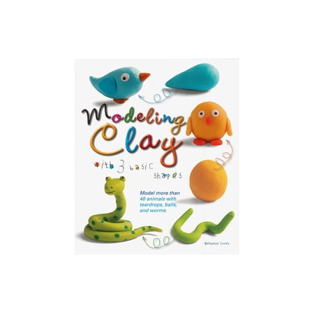 B.E.S. Pub Modeling Clay With 3 Basic Shapes Bk