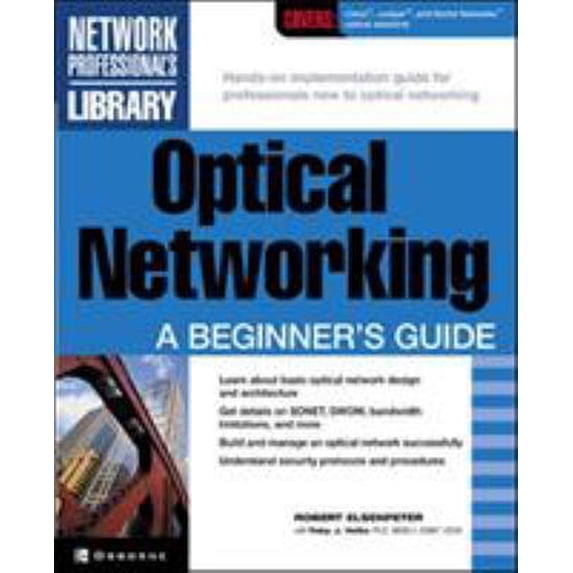 Pre-Owned Optical Networking: A Beginner's Guide (Paperback) 0072193980 9780072193985