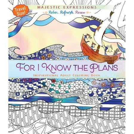 For I Know The Plans Inspirational Adult Coloring Book