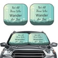 thumbnail image 2 of Vsdgher Not All Those Who Wander Are Lost1 Print Car Windshield Sun Shade, Reflective Sunshade Window Sunshade Sun Visor Protector Fit for Cars,Trucks,SUVs-Large, 2 of 6
