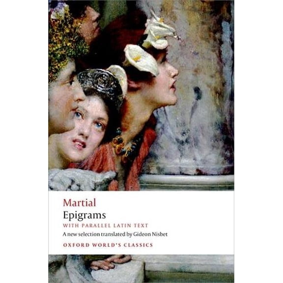 Pre-Owned Epigrams With parallel Latin text Paperback