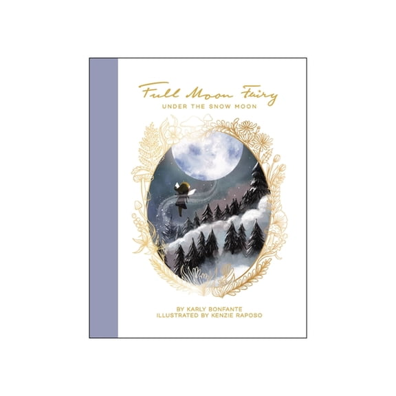 Full Moon Fairy: Under the Snow Moon, (Hardcover)