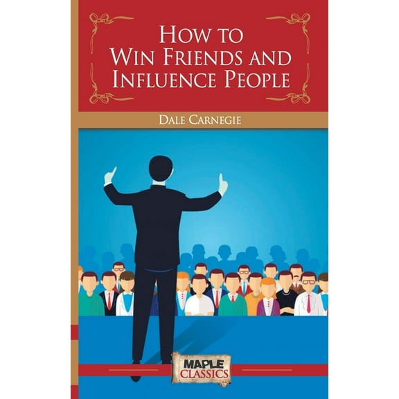 How To Win Friends & Influence People, (Paperback)