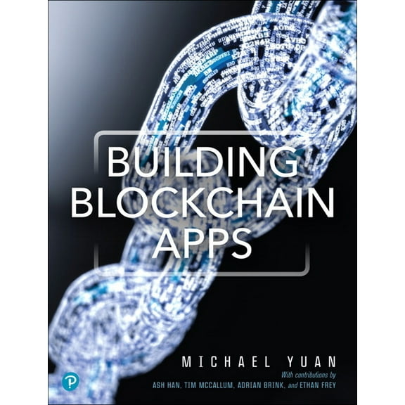 Building Blockchain Apps, (Paperback)