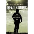thumbnail image 2 of Head Strong: Comment la Psychologie Révolutionne la Guerre, Édition Révisée et Élargie, 2 of 2