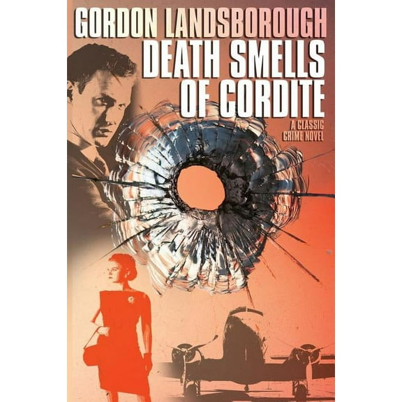 Death Smells of Cordite : A Classic Crime Novel (Paperback)