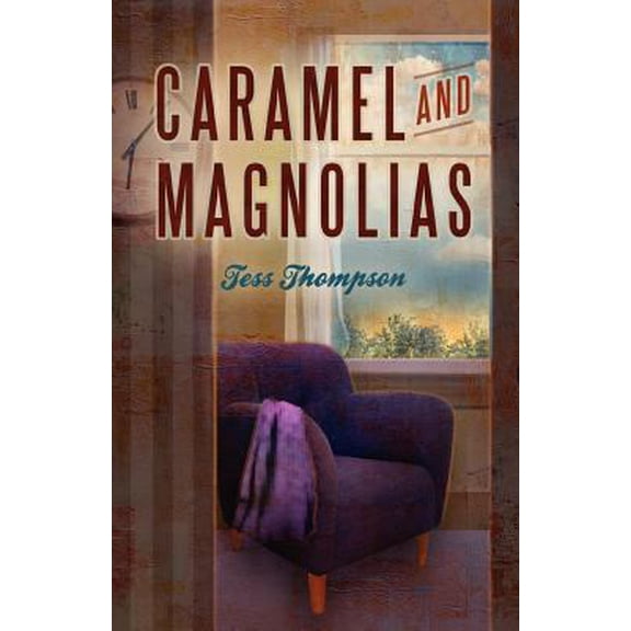 Pre-Owned Caramel and Magnolias (Paperback) 1935961829 9781935961826