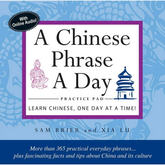 Chinese Phrase a Day Practice Pad: Learn Chinese One Day at a Time! (Other)